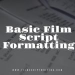 Basic Film Script Formatting